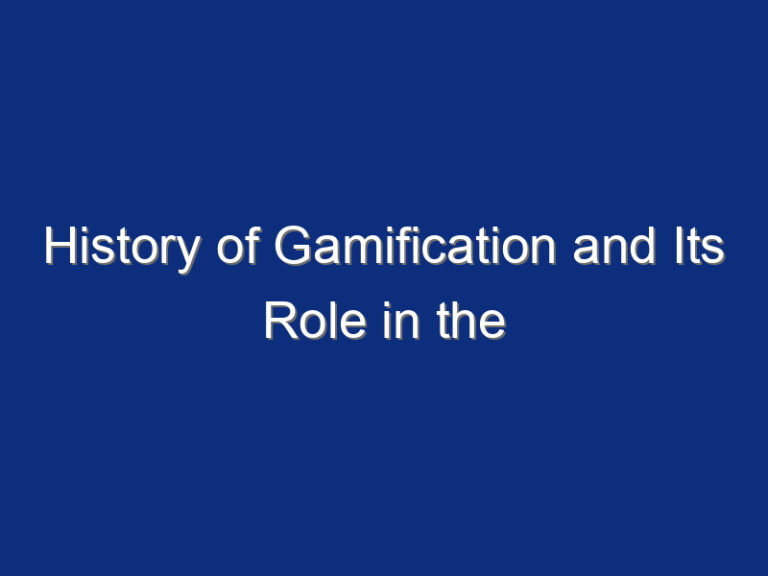 History of Gamification and Its Role in the Educational Process iWIN