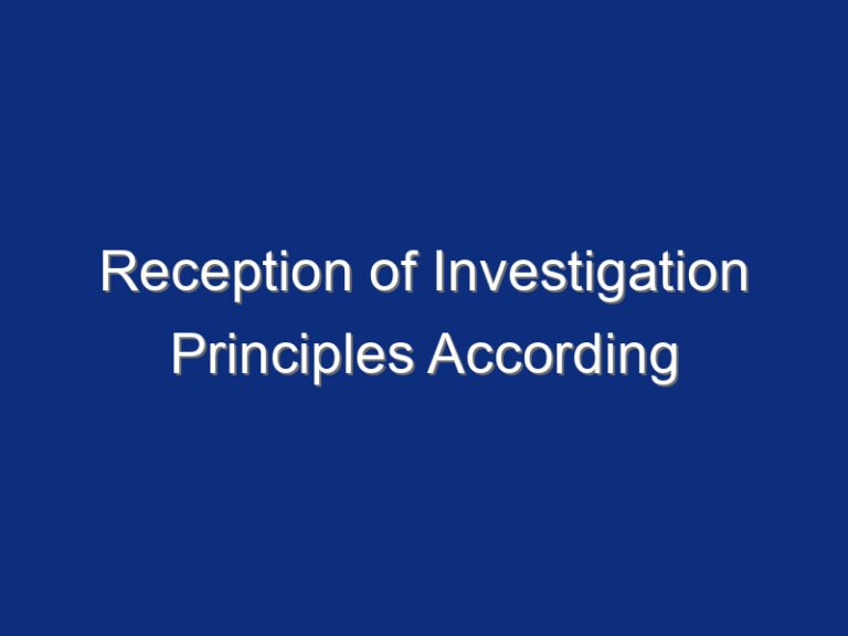 Reception Standards Reception of Investigation Principles According to ILO International ...