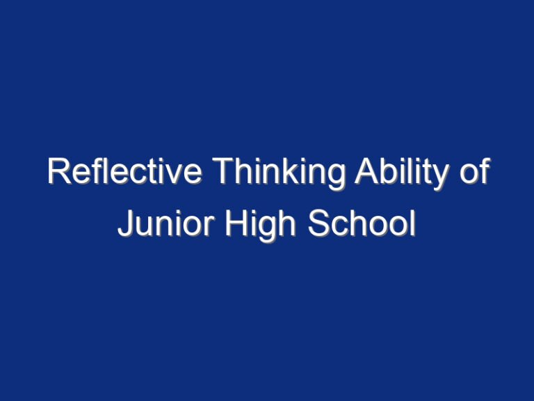 Reflective Thinking Ability of Junior High School Students of 2 Pleret ...