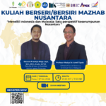 Kuliah Berseri/Bersiri Mazhab Nusantara (Meneliti Indonesia dan Malaysia: Satu perspektif keserumpunan Nusantara)