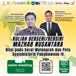 Kuliah Berseri/Bersiri Mazhab Nusantara (Nilai pada Serat Wulangreh dan Peta Sosiohistoris Pakubuwono IV)