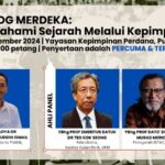 Dialog Merdeka: Memahami Sejarah melalui Kepimpinan